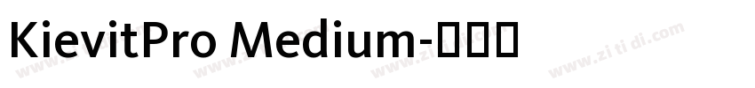 KievitPro Medium字体转换